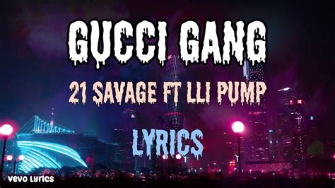 gucci gnag lyrics|21 savage gucci gang lyrics.